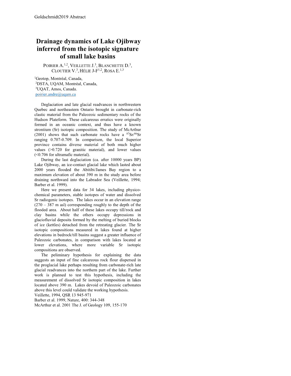 Drainage Dynamics of Lake Ojibway Inferred from the Isotopic Signature of Small Lake Basins