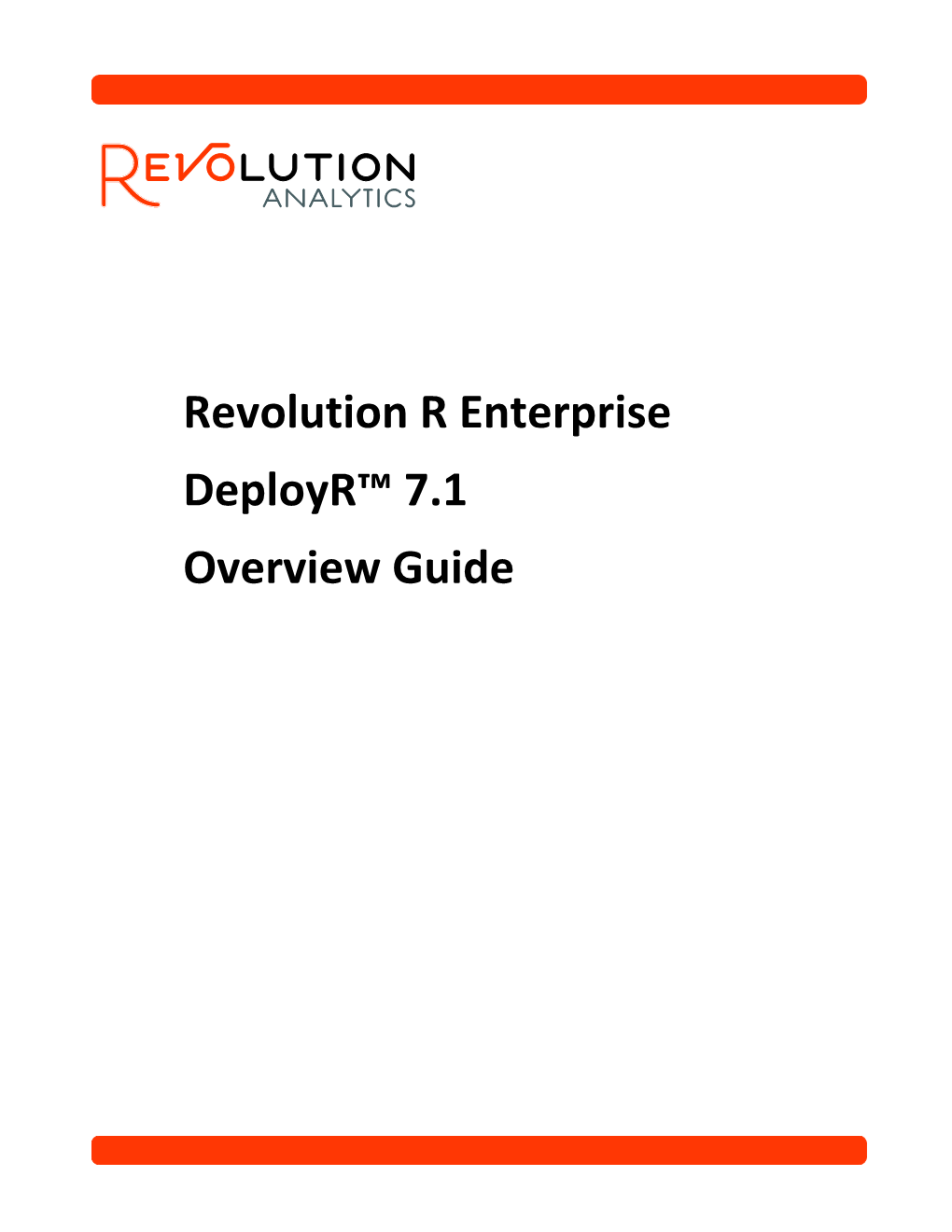 Revolution R Enterprise Deployr™ 7.1 Overview Guide