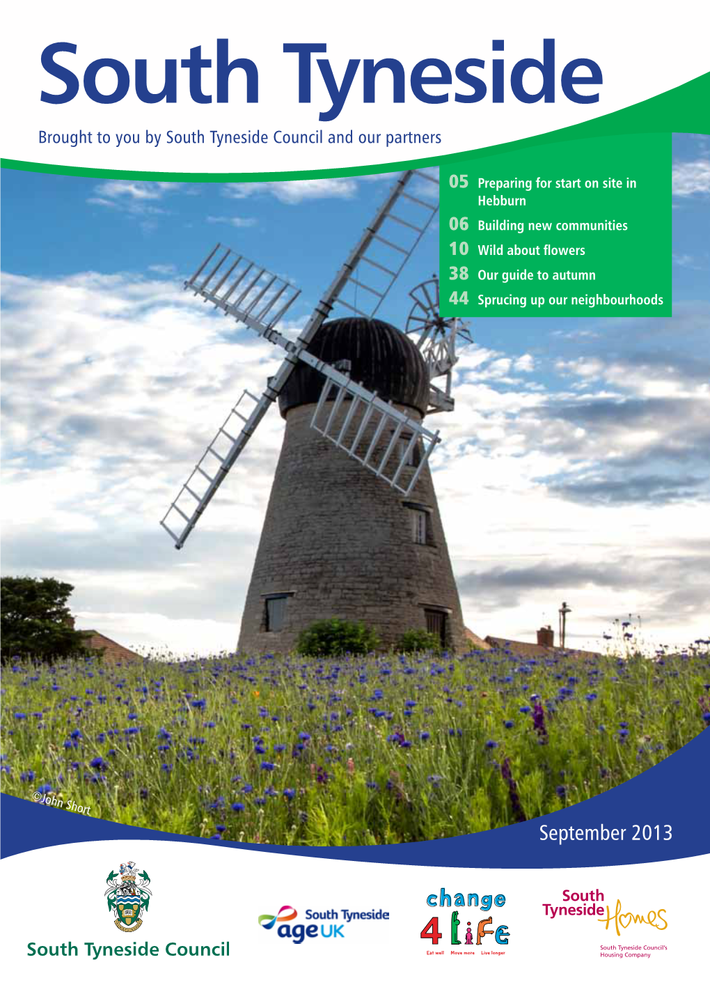 South Tyneside Newsletter to Make Sure We Keep Costs Down and Provide You with As Much News and Information As Possible