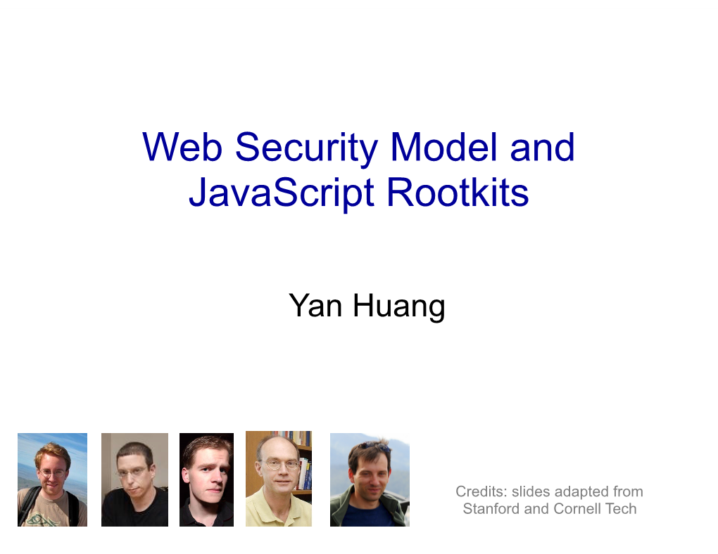 Web Security Model and Javascript Rootkits