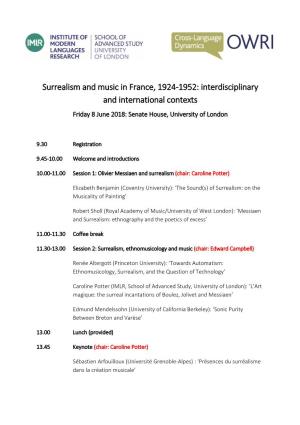 Surrealism and Music in France, 1924-1952: Interdisciplinary and International Contexts Friday 8 June 2018: Senate House, University of London