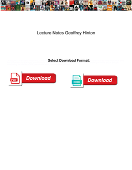 Lecture Notes Geoffrey Hinton