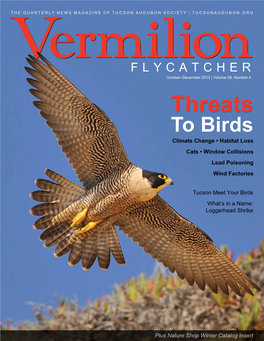 Threats to Birds Climate Change • Habitat Loss Cats • Window Collisions Lead Poisoning Wind Factories