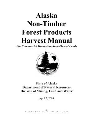 Alaska Non-Timber Forest Products Harvest Manual for Commercial Harvest on State-Owned Lands