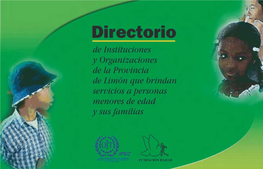 Directorio De Instituciones Y Organizaciones De La Provincia De Limón Que Brindan Servicios a Personas Menores