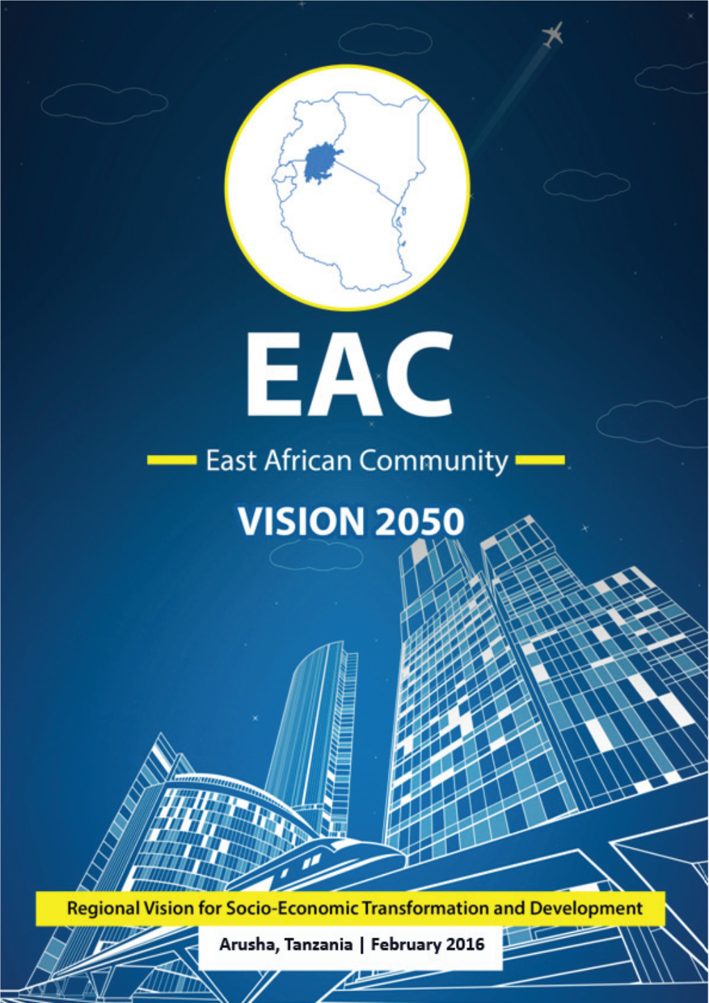 EAC Vision 2050 101 4.3 Monitoring & Evaluation of the Vision 2050 102