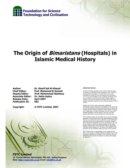 The Origin of Bimaristans (Hospitals) in Islamic Medical History