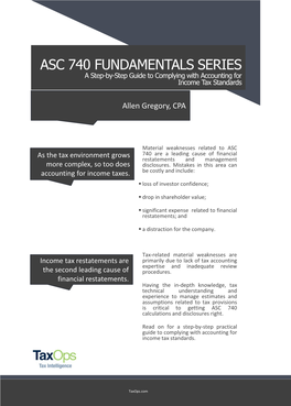 ASC 740 FUNDAMENTALS SERIES a Step-By-Step Guide to Complying with Accounting for Income Tax Standards