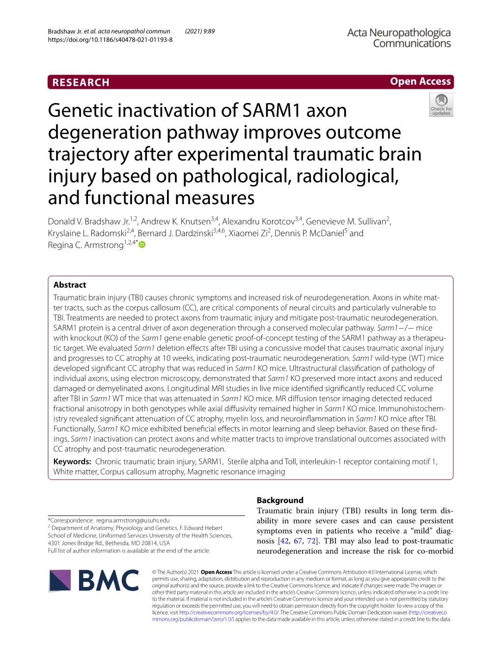 Genetic Inactivation of SARM1 Axon Degeneration Pathway Improves