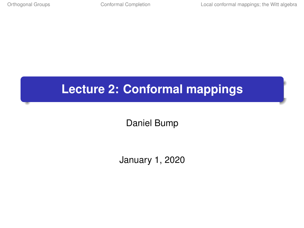 Lecture 2: Conformal Mappings