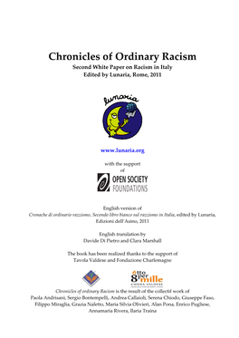 Chronicles of Ordinary Racism Second White Paper on Racism in Italy Edited by Lunaria, Rome, 2011