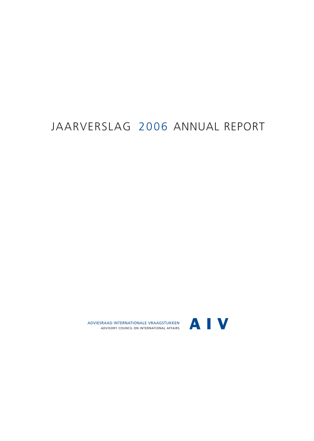 Jaarverslag 2006 Annual Report