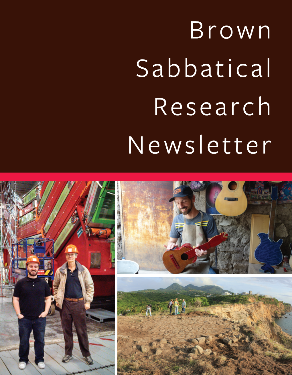 Brown Sabbatical Research Newsletter Brown Sabbatical Research Newsletter