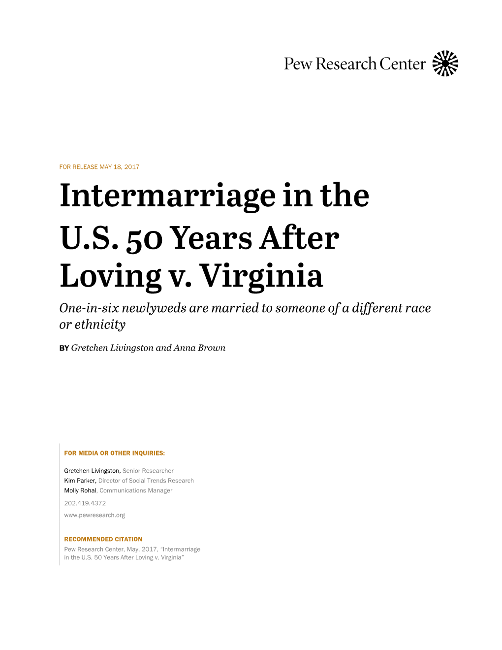 Intermarriage In The Us 50 Years After Loving V Virginia One In Six 