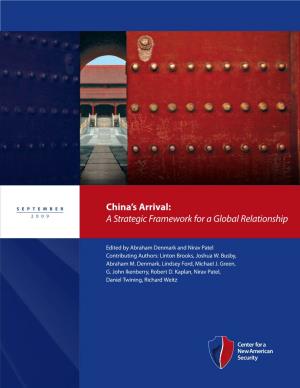 China's Arrival: a Strategic Framework for a Global Relationship