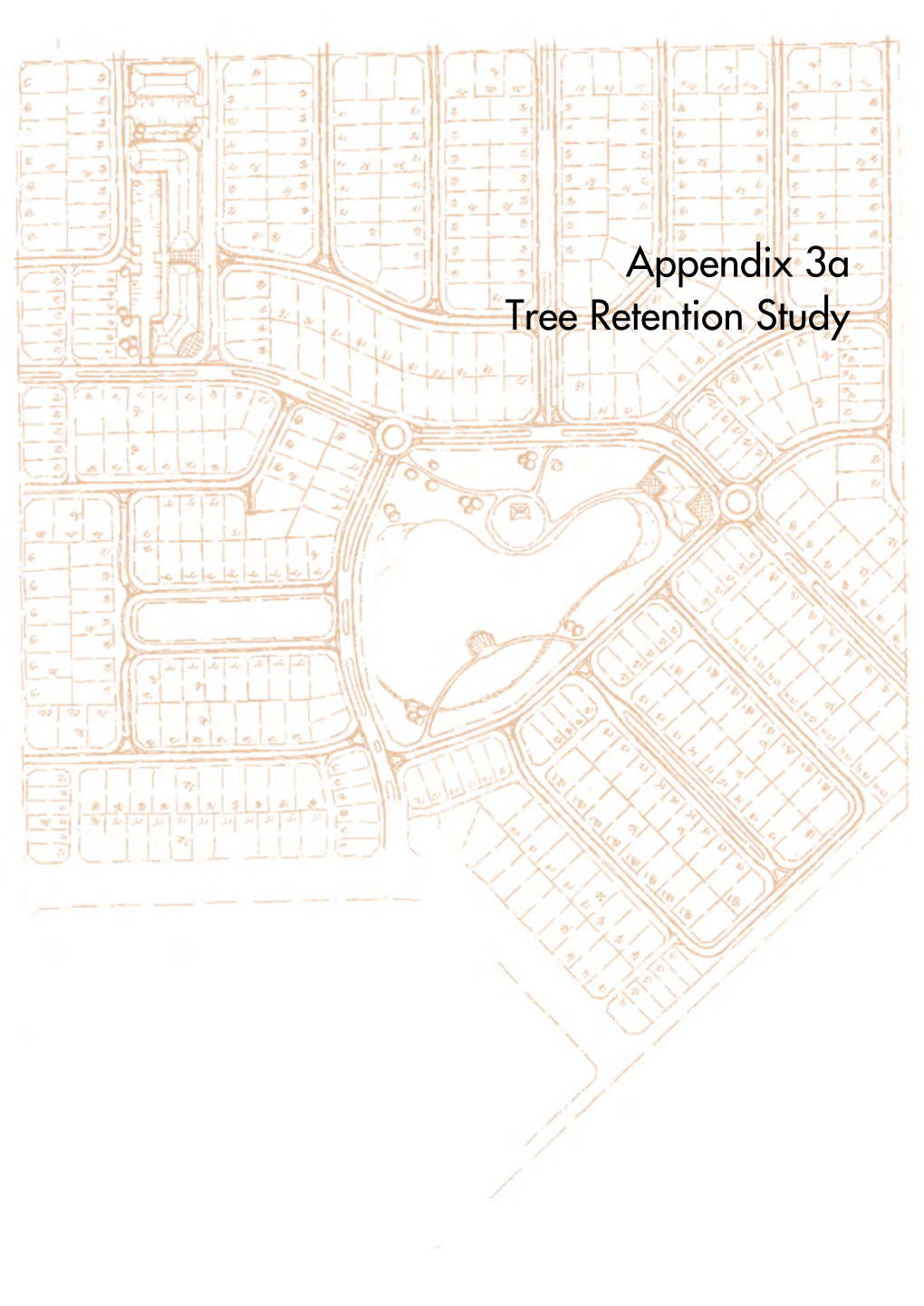 Appendix 3A Tree Retention Study