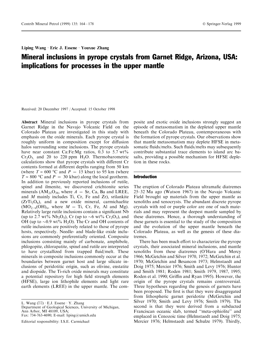 Mineral Inclusions in Pyrope Crystals from Garnet Ridge, Arizona, USA: Implications for Processes in the Upper Mantle