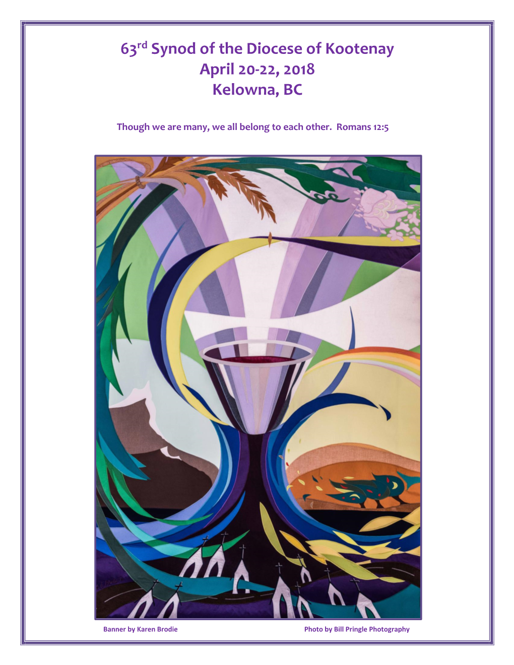 63Rd Synod of the Diocese of Kootenay April 20-22, 2018 Kelowna, BC