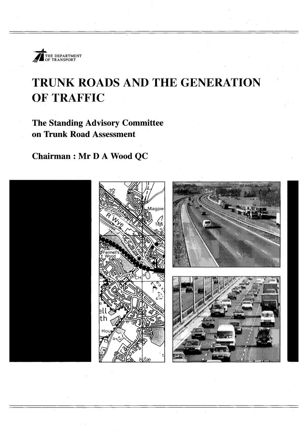 Trunk Roads and the Generation of Traffic