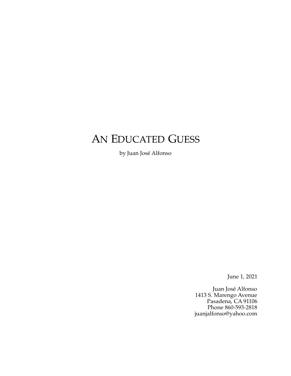 An Educated Guess Jun 1 2021