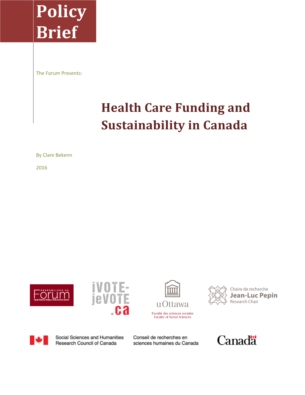 Health Care Funding and Sustainability in Canada
