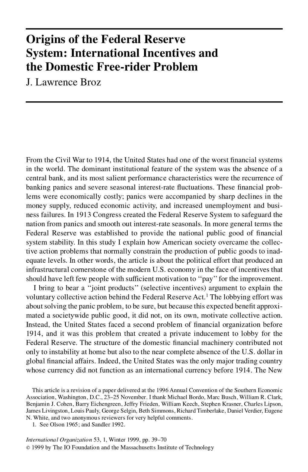 Origins of the Federal Reserve System: International Incentives and the Domestic Free-Rider Problem J