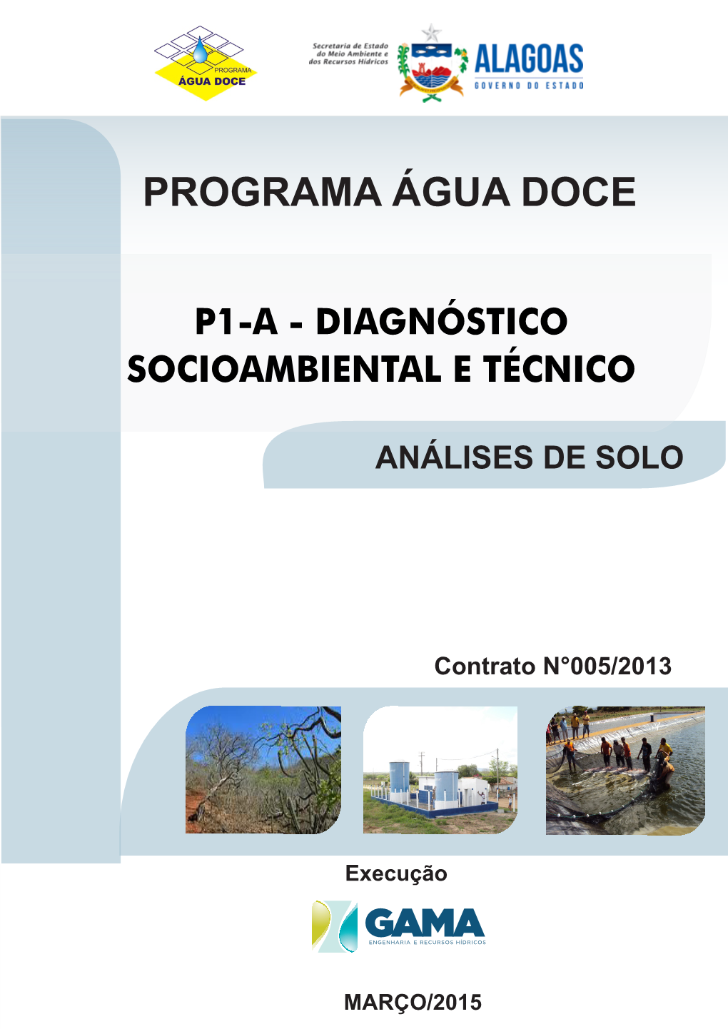 P1-B, Contendo O Diagnóstico Socioambiental E Técnico De 42 Comunidades