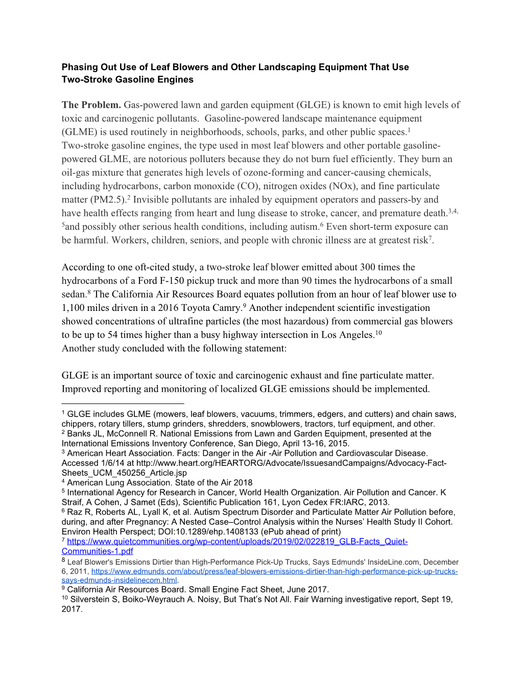 The Problem. Gas-Powered Lawn and Garden Equipment (GLGE) Is Known to Emit High Levels of Toxic and Carcinogenic Pollutants