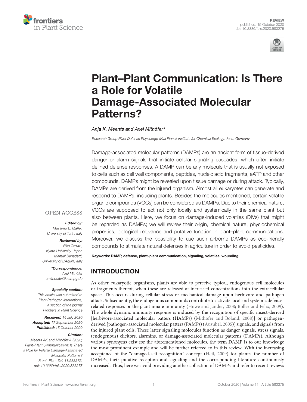 Is There a Role for Volatile Damage-Associated Molecular Patterns?