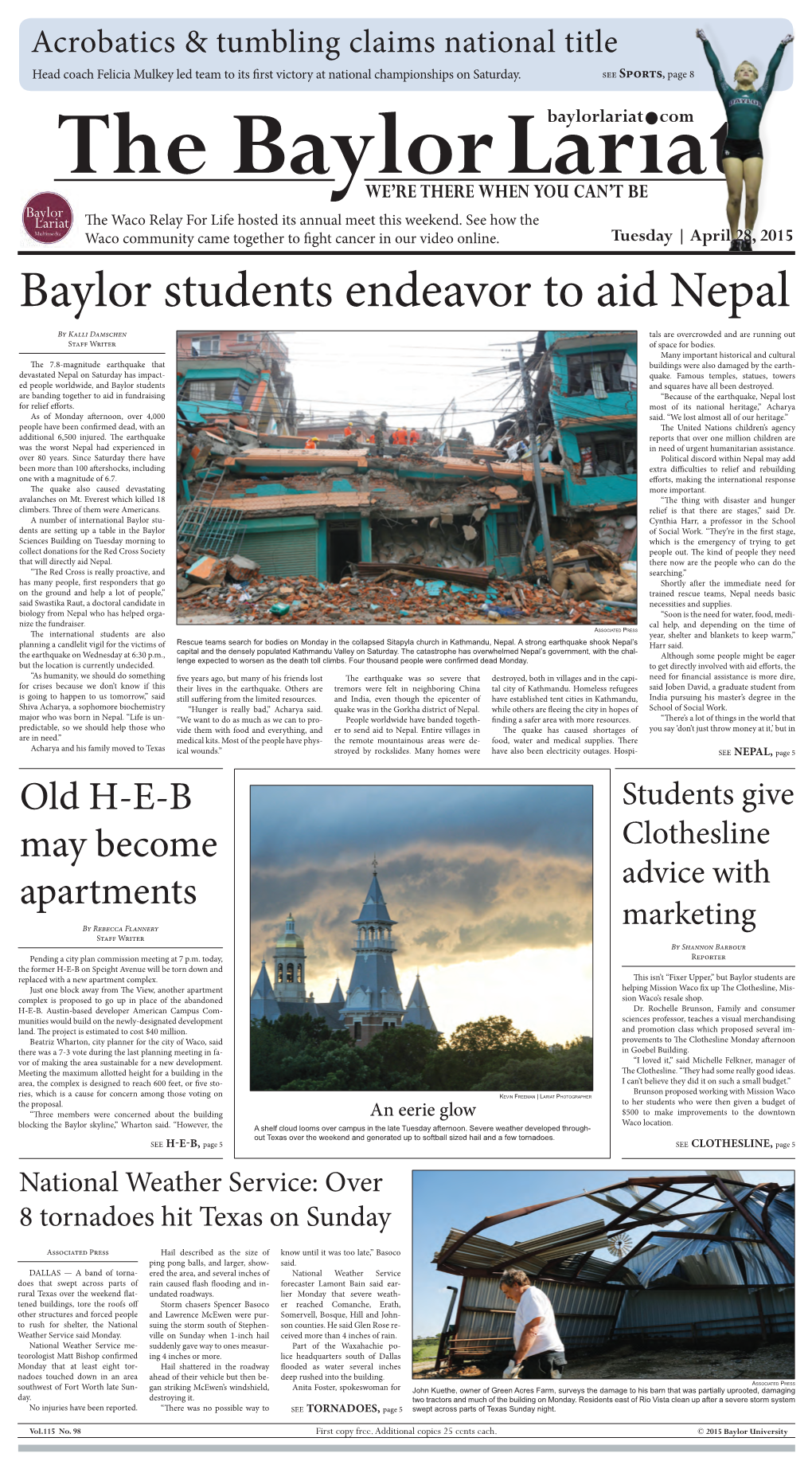 Baylor Students Endeavor to Aid Nepal by Kalli Damschen Tals Are Overcrowded and Are Running out Staff Writer of Space for Bodies