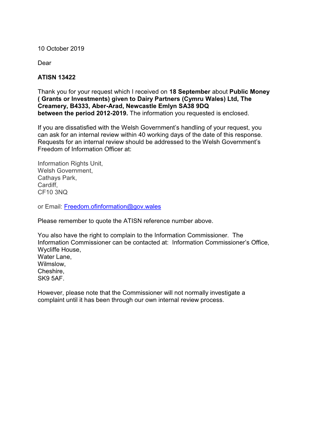 10 October 2019 Dear ATISN 13422 Thank You for Your Request Which I Received on 18 September About Public Money ( Grants Or