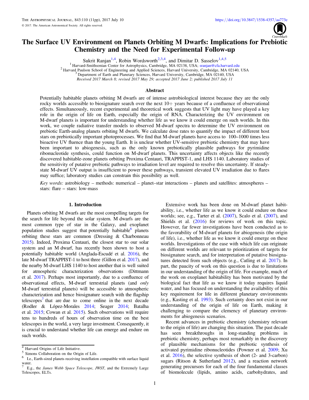 The Surface UV Environment on Planets Orbiting Mdwarfs: Implications for Prebiotic Chemistry and the Need for Experimental Follow-Up