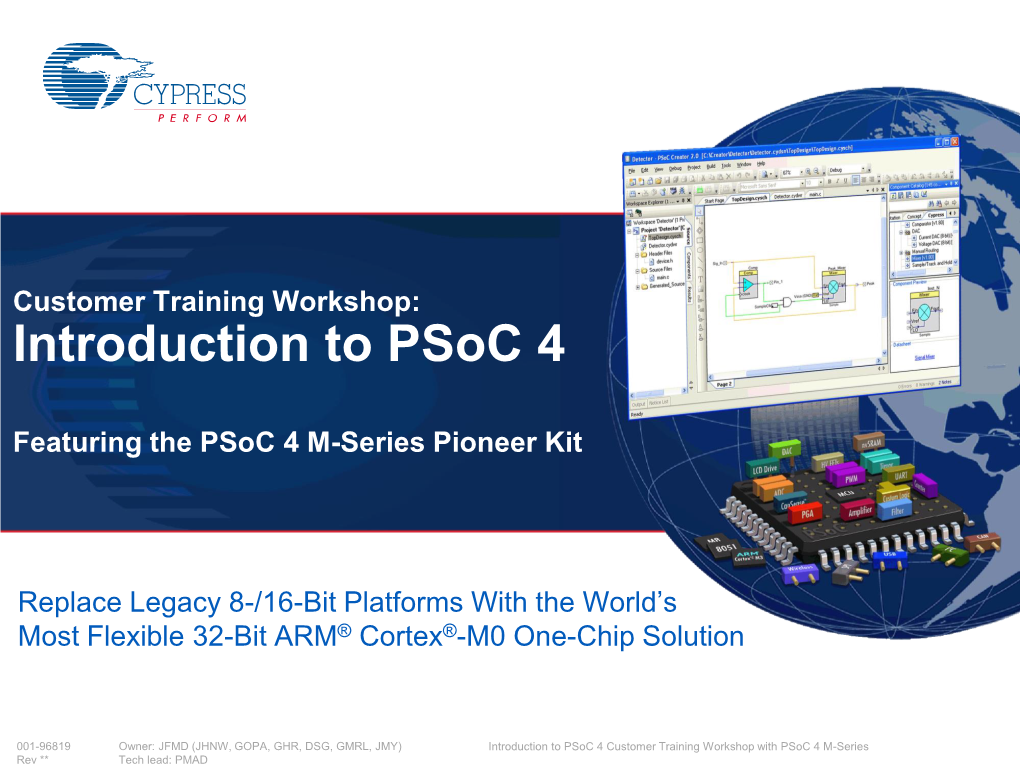 Introduction to Psoc 4 Featuring the Psoc 4 M-Series Pioneer