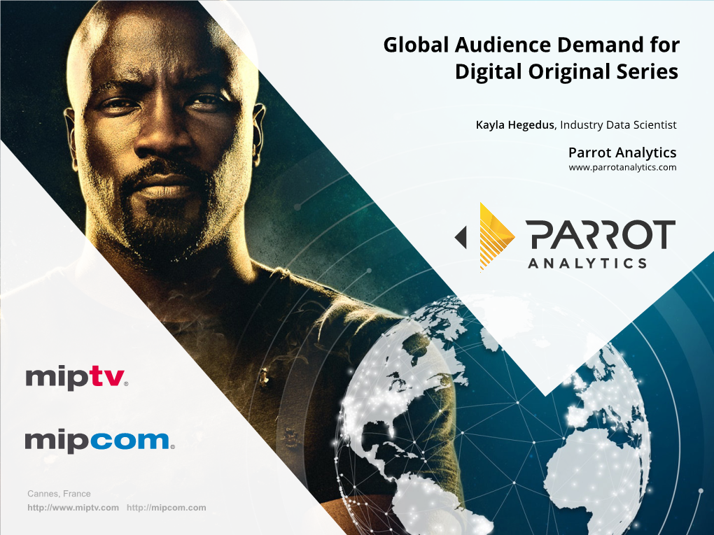 Global Audience Demand for Digital Original Series