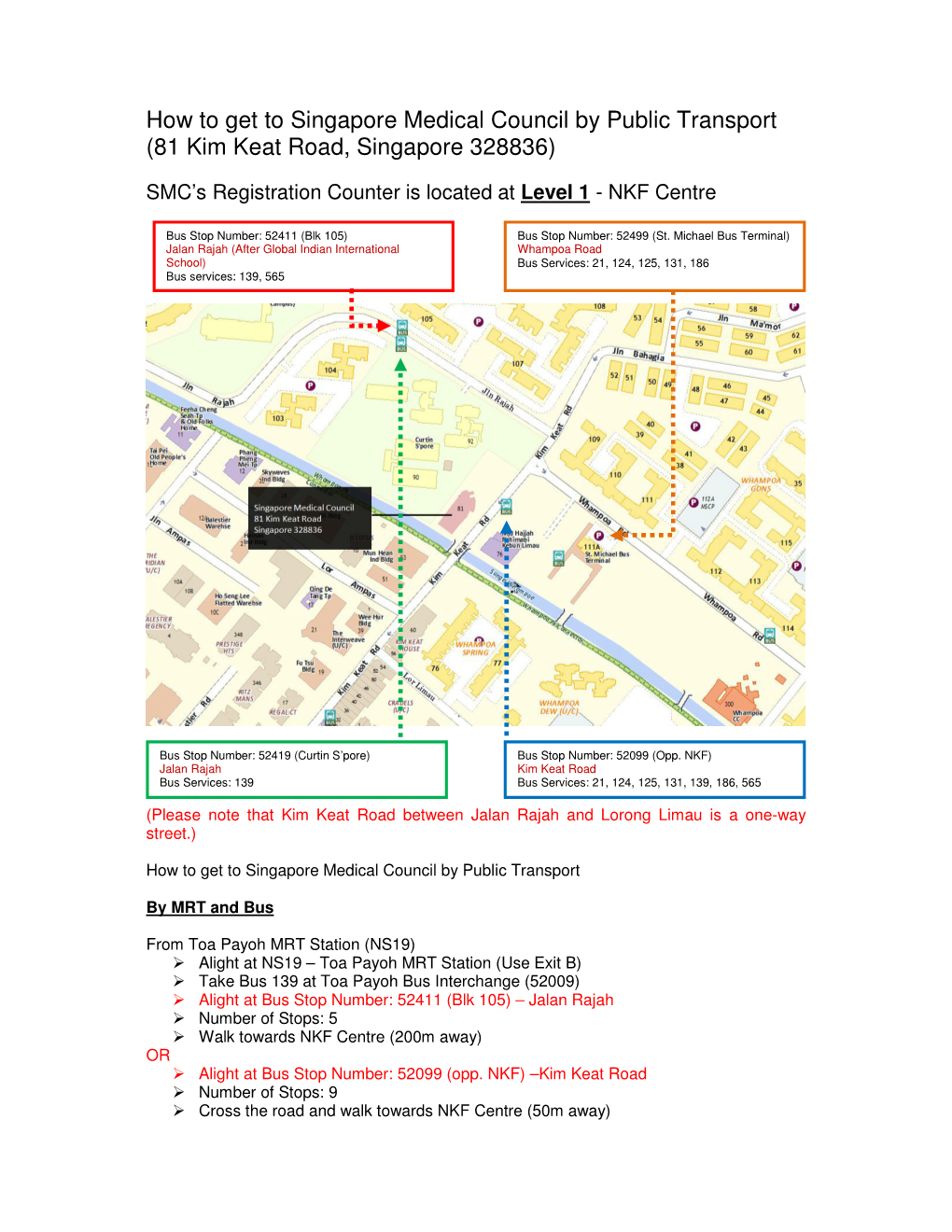 How to Get to Singapore Medical Council by Public Transport (81 Kim Keat Road, Singapore 328836)