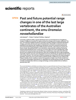 Past and Future Potential Range Changes in One of the Last Large Vertebrates of the Australian Continent, the Emu Dromaius Novaehollandiae Julia Ryeland1*, Tristan T