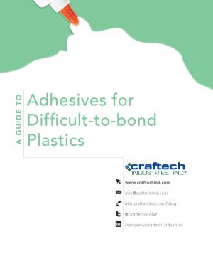 Adhesives for Difficult-To-Bond Plastics