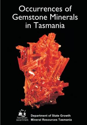 Occurrences of Gemstone Minerals in Tasmania