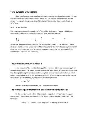 Term Symbols: Why Bother? the Principal Quantum Number N The