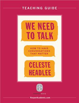 We Need to Talk: How to Have Conversations That Matter 2