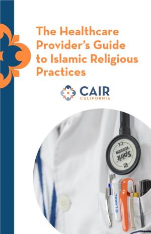The Healthcare Provider's Guide to Islamic Religious Practices