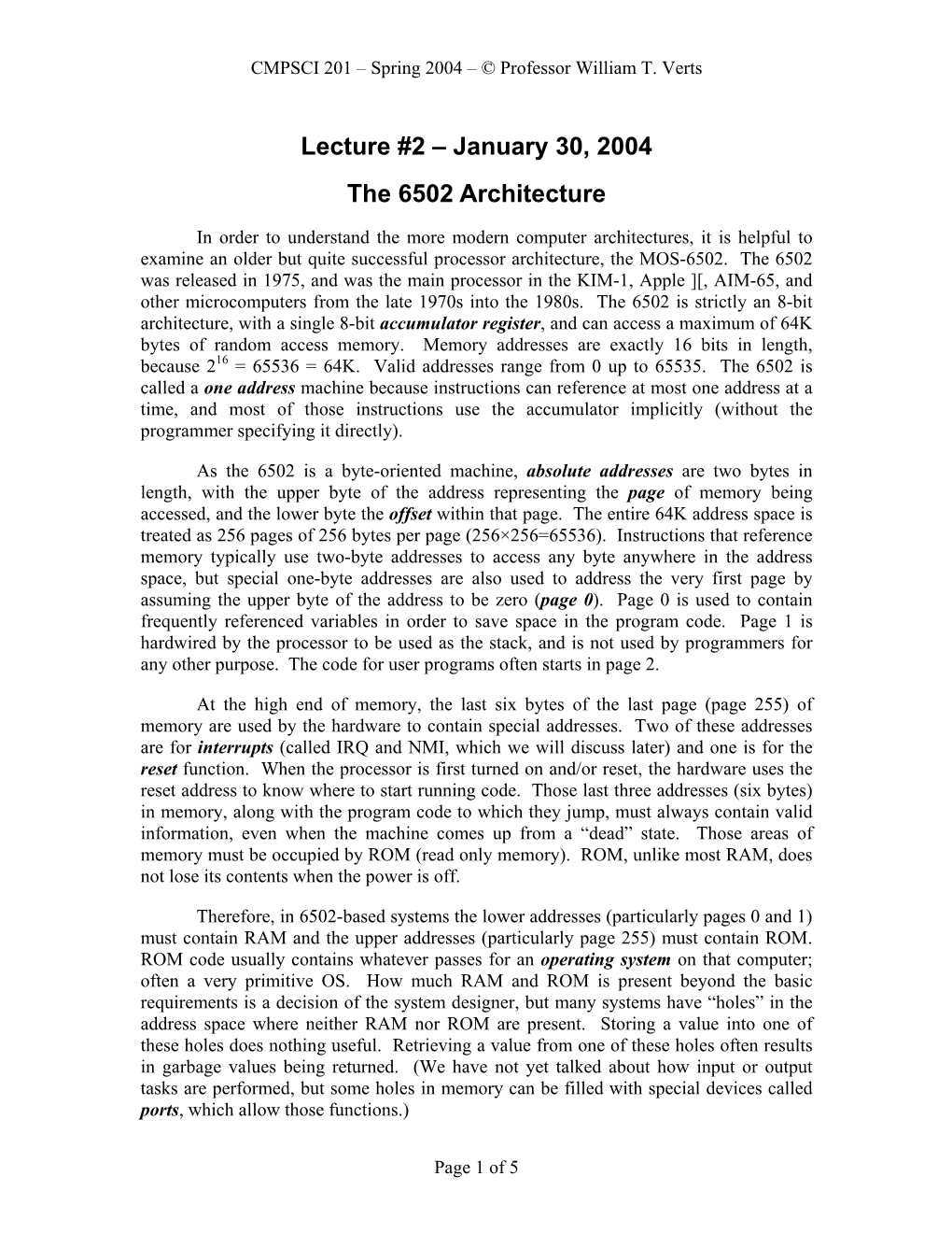 Lecture #2 – January 30, 2004 the 6502 Architecture