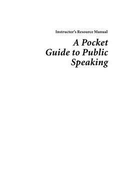 A Pocket Guide to Public Speaking 2E Instructor's Resource Manual