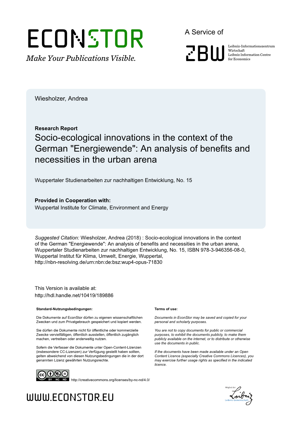 Socio-Ecological Innovations in the Context of the German "Energiewende": an Analysis of Benefits and Necessities in the Urban Arena