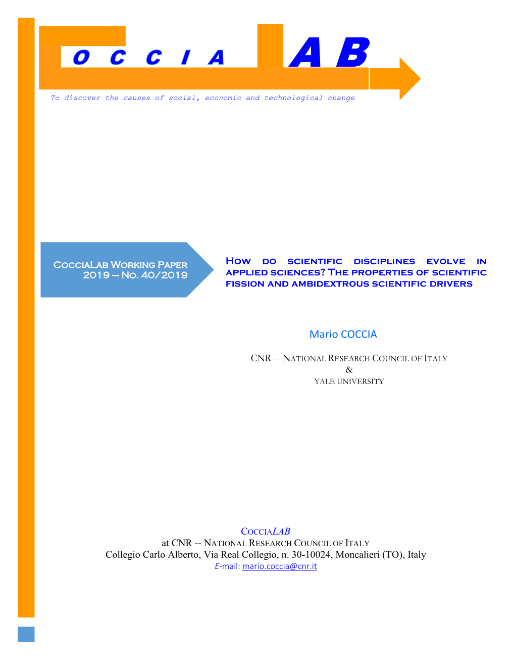 How Do Scientific Disciplines Evolve in Applied Sciences? the Properties of Scientific Fission and Ambidextrous Scientific Drivers Mario Coccia1