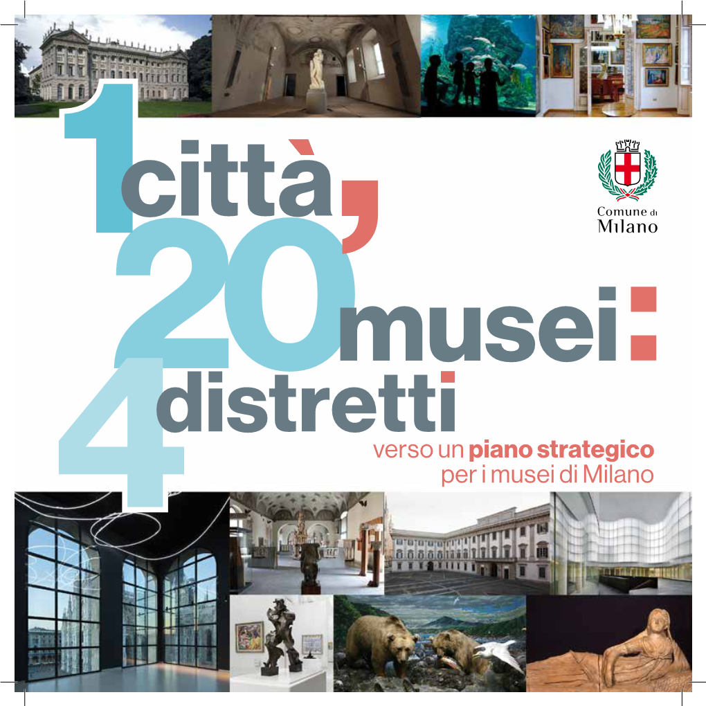 Verso Un Piano Strategico Per I Musei Di Milano