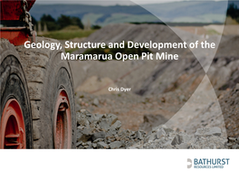 Geology, Structure and Development of the Maramarua Open Pit Mine