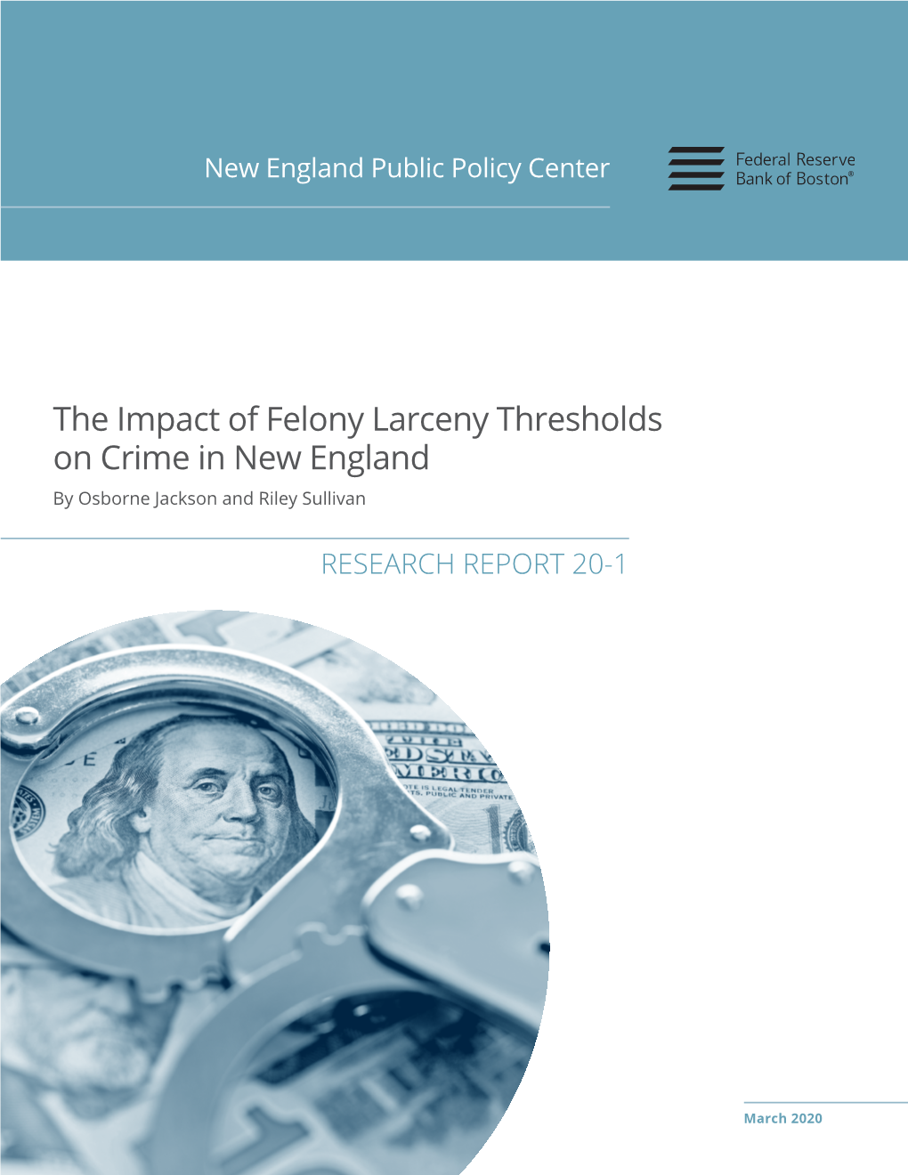 The Impact of Felony Larceny Thresholds on Crime in New England by Osborne Jackson and Riley Sullivan