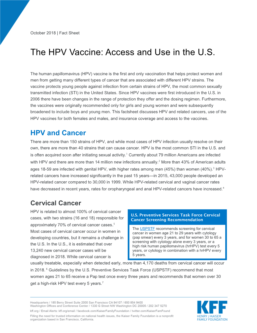 The HPV Vaccine: Access and Use in the U.S