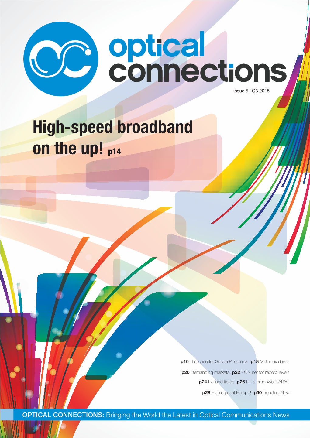 High-Speed Broadband on the Up! P14